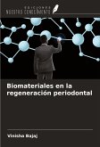 Biomateriales en la regeneración periodontal