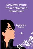 Universal peace-from a woman's standpoint Universal peace-from a woman's standpoint