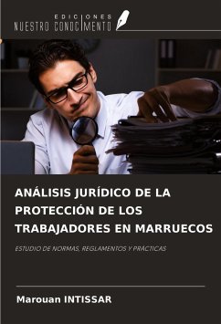 ANÁLISIS JURÍDICO DE LA PROTECCIÓN DE LOS TRABAJADORES EN MARRUECOS - Intissar, Marouan