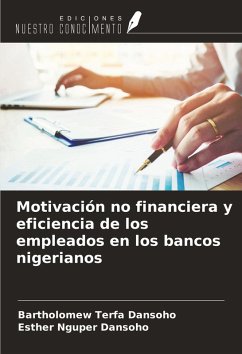Cover Motivación no financiera y eficiencia de los empleados en los bancos nigerianos