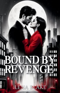 Bound by Revenge - Blake, Lena