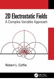 2D Electrostatic Fields 2D Electrostatic Fields