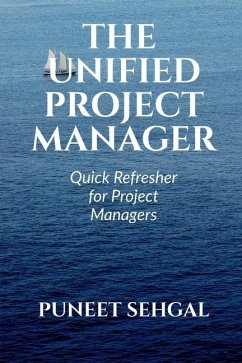 The Unified Project Manager - Puneet Sehgal