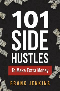 Cover 101 Side Hustles To Make Extra Money