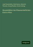 Monatsblätter des Wissenschaftlichen Klub in Wien