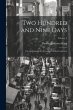 Two Hundred and Nine Days: Or, the... - Bild 1