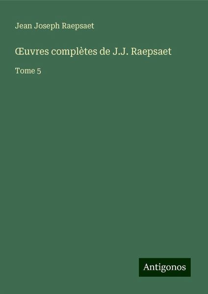 ¿uvres complètes de J.J. Raepsaet