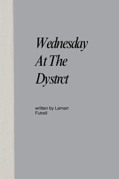 Wednesday At The Dystrct - Futrell, Lamarr