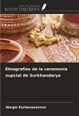 Etnografías de la ceremonia nupcial de Surkhandarya