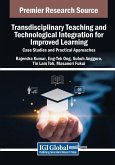 Transdisciplinary Teaching and Technological Integration for Improved Learning