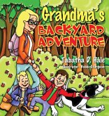 Grandma's Backyard Adventure