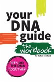 Your DNA Guide - The Workbook