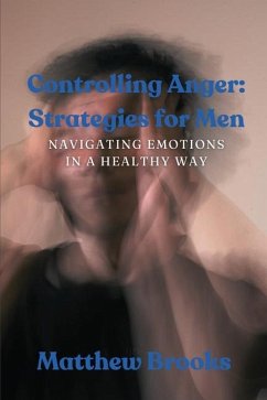 Controlling Anger - Brooks, Matthew