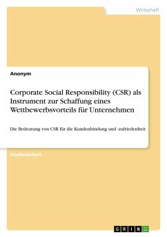 Cover Corporate Social Responsibility (CSR) als Instrument zur Schaffung eines Wettbewerbsvorteils für Unternehmen