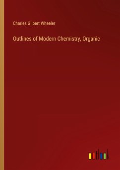 Outlines of Modern Chemistry, Organic