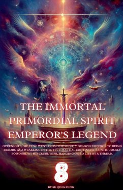 The Immortal Primordial Spirit Emperor's Legend - Feng, Se Qing