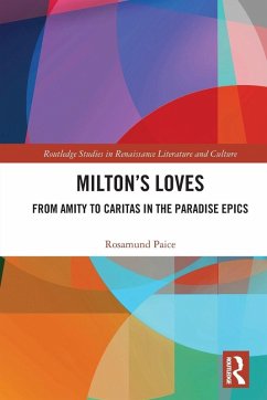 Milton's Loves - Paice, Rosamund