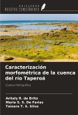 Caracterización morfométrica de la cuenca del río Taperoá Caracterización morfométrica de la cuenca del río Taperoá