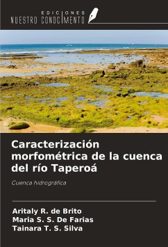 Caracterización morfométrica de la cuenca del río Taperoá - R. de Brito, Aritaly; S. de Farias, Maria S.; S. Silva, Tainara T.