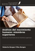 Análisis del movimiento humano: miembros superiores