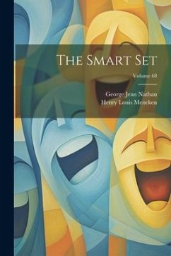 The Smart Set; Volume 68 - Nathan, George Jean