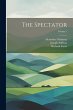 The Spectator; Volume 1 - Bild 1