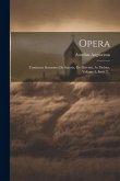 Opera: Continens Sermones De Sanctis, De Diversis, Ac Dubios, Volume 5, Issue 2...