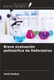 Breve evaluación polimórfica de Deferasirox