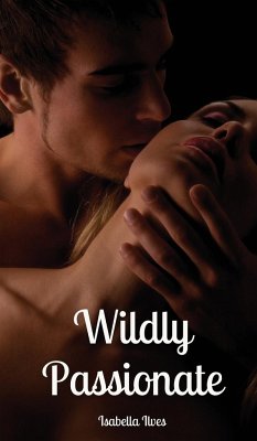 Wildly Passionate - Ilves, Isabella