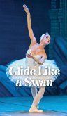 Glide Like a Swan