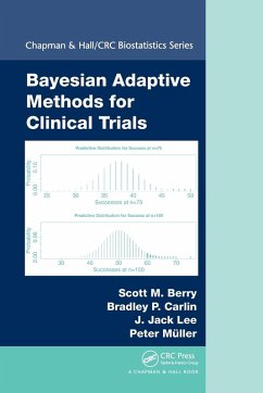 Bayesian Adaptive Methods for Clinical Trials - Berry, Scott M.; Carlin, Bradley P.; Lee, J. Jack