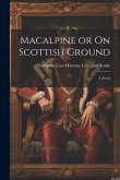 Macalpine or On Scottish Ground