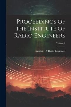 Cover Proceedings of the Institute of Radio Engineers; Volume 8