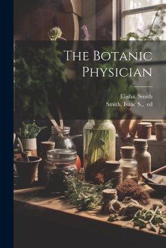 Cover The Botanic Physician