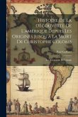 Histoire De La Découverte De L'amérique Depuis Les Origines Jusqu'à La Mort De Christophe Colomb: Les Précurseurs De Colomb