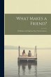 What Makes a Friend?: Definitions and... - Bild 1