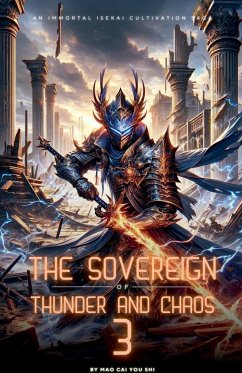 The Sovereign of Thunder and Chaos - Shi, Mao Cai You