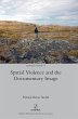 Spatial Violence and the Documentary... - Bild 1