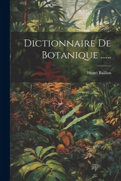 Cover Dictionnaire De Botanique ......