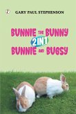 Bunnie the Bunny 2 in 1 Bunnie and Bugsy Combo Book