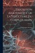 Exposition Anatomique De La Structure... - Bild 1