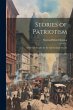 Stories of Patriotism: A Patriotic... - Bild 1