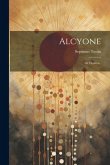 Alcyone; or Heaven.. Alcyone; or Heaven..