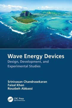 Wave Energy Devices - Chandrasekaran, Srinivasan; Khan, Faisal; Abbassi, Rouzbeh
