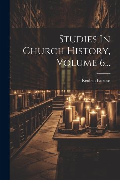 Cover Studies In Church History, Volume 6...