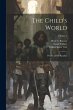 The Child's World: Primer [-fifth... - Bild 1