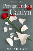 Persiguiendo a Caitlyn
