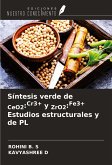 Síntesis verde de CeO2:Cr3+ y ZrO2:Fe3+ Estudios estructurales y de PL