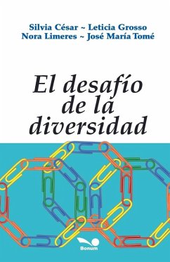 El desafío de la diversidad - César, Silvia; Tomé, José María; Grosso, Leticia