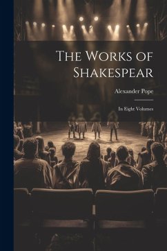 Cover The Works of Shakespear: In Eight Volumes